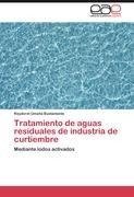 Tratamiento de aguas residuales de industria de curtiembre