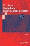 Übungsbuch Elektromagnetische Felder