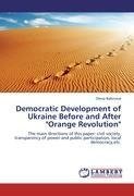 Democratic Development of Ukraine Before and After "Orange Revolution"