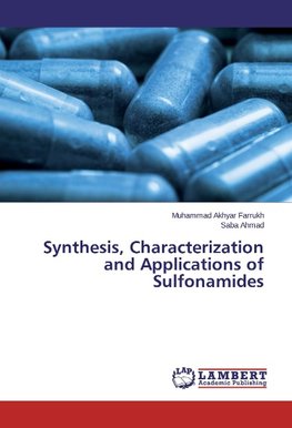 Synthesis, Characterization and Applications of Sulfonamides