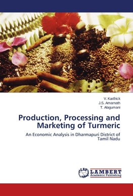 Production, Processing and Marketing of Turmeric