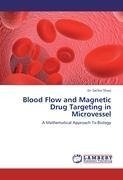 Blood Flow and Magnetic Drug Targeting in Microvessel