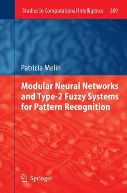 Modular Neural Networks and Type-2 Fuzzy Systems for Pattern Recognition