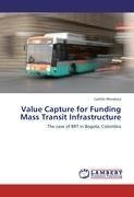 Value Capture for Funding Mass Transit Infrastructure