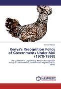 Kenya's Recognition Policy of Governments Under Moi (1978-1998)