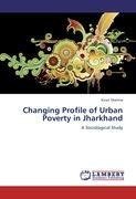 Changing Profile of Urban Poverty in Jharkhand