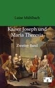 Kaiser Joseph und Maria Theresia