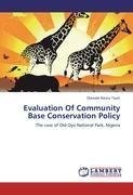 Evaluation Of Community Base Conservation Policy