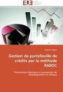 Gestion de portefeuille de crédits par la méthode RAROC