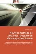 Nouvelle méthode de calcul des structures en dynamique non linéaire