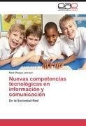 Nuevas competencias tecnológicas en información y comunicación