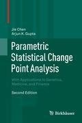 Parametric Statistical Change Point Analysis