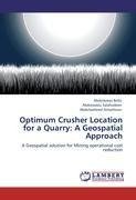 Optimum Crusher Location for a Quarry: A Geospatial Approach