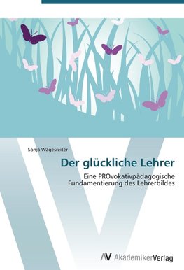 Der glückliche Lehrer