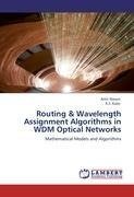 Routing & Wavelength Assignment Algorithms in WDM Optical Networks