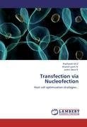 Transfection via Nucleofection