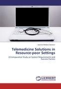 Telemedicine Solutions in Resource-poor Settings