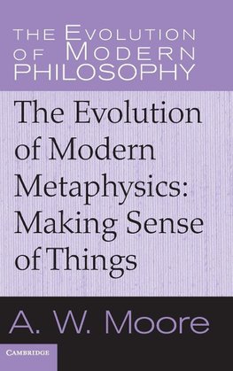 The Evolution of Modern Metaphysics