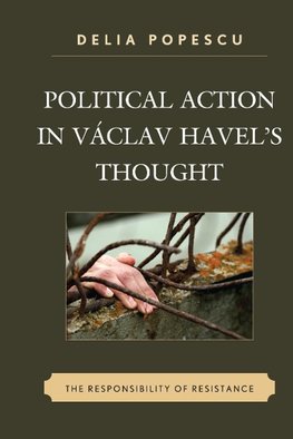 Political Action in Vaclav Havel's Thought