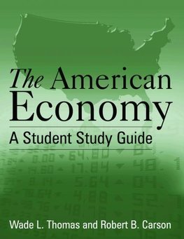 Thomas, W: American Economy: A Student Study Guide