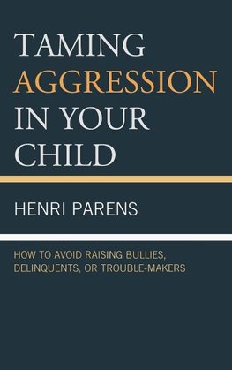 Taming Aggression in Your Child