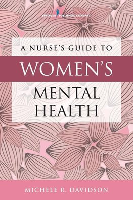 Nurse's Guide to Women's Mental Health