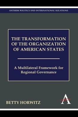 The Transformation of the Organization of American States