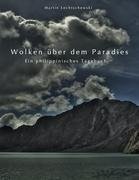 Wolken über dem Paradies