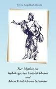 Der Mythos im Rokokogarten Veitshöchheim und Adam Friedrich von Seinsheim