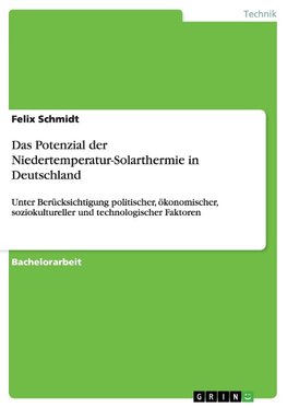 Das Potenzial der Niedertemperatur-Solarthermie in Deutschland