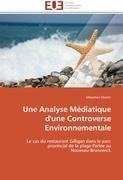 Une Analyse Médiatique d'une Controverse Environnementale