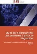 Etude des hétérogénéités par ondelettes à partir de diagraphies