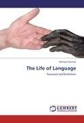 The Life of Language