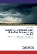 Micrometeorological Study of Surface Parameters of the Soil