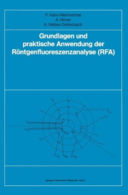 Grundlagen und praktische Anwendung der Röntgenfluoreszenzanalyse (RFA)