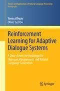 Reinforcement Learning for Adaptive Dialogue Systems