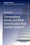 Thermospheric Density and Wind Determination from Satellite Dynamics