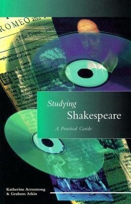 Armstrong, K: Studying Shakespeare