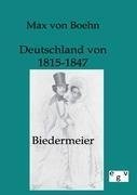 Biedermeier - Deutschland von 1815-1847