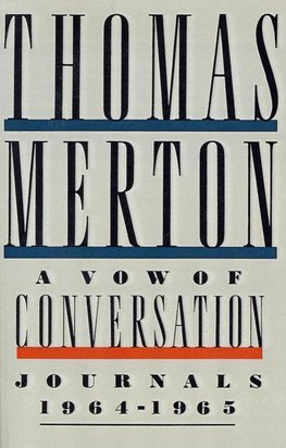 A Vow of Conversation