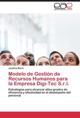 Modelo de Gestión de Recursos Humanos para la Empresa Digi-Tec S.r.l.