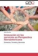 Innovación en los servicios en Perspectiva Iberoamericana