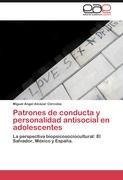 Patrones de conducta y personalidad antisocial en adolescentes