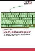 El periodismo constructor