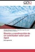 Diseño y construcción de un calentador solar para agua