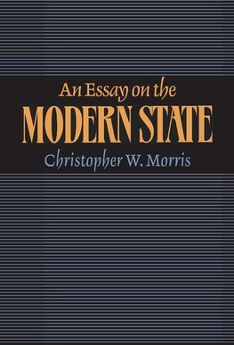 An Essay on the Modern State