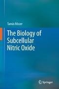 The Biology of Subcellular Nitric Oxide