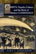 Comets, Popular Culture, and the Birth of Modern Cosmology