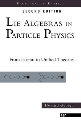 Georgi, H: Lie Algebras In Particle Physics