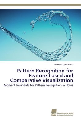 Pattern Recognition for Feature-based and Comparative Visualization